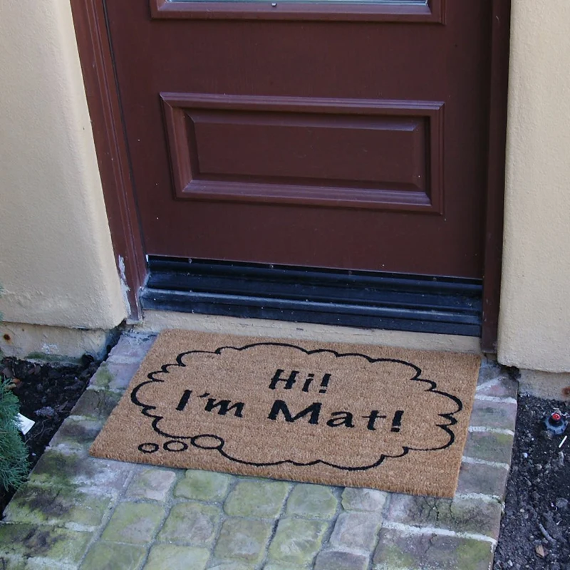 Hi, I'm Mat Doormat